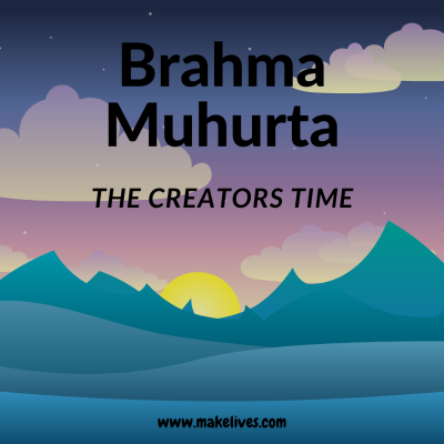 Brahma Muhurta